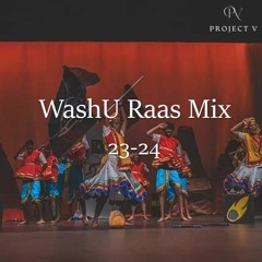 WashU Raas 2023-2024 Mix