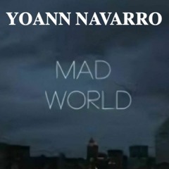 Mad World (Yoann Navarro remix)
