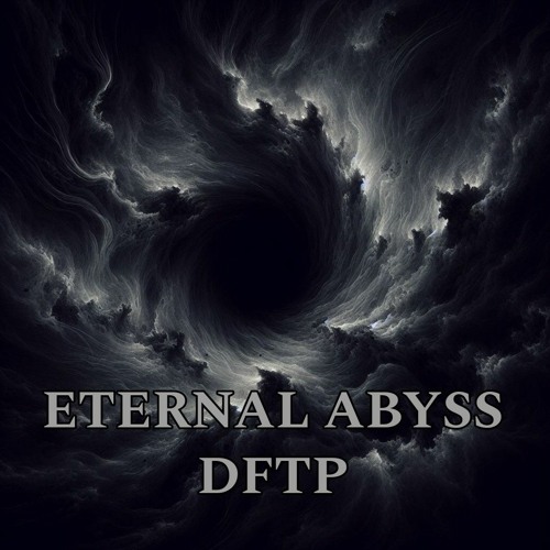DFTP - Eternal Abyss