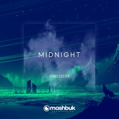Henry Caster - Midnight (Extended Mix) OUT NOW!