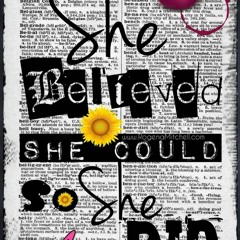 DOWNLOAD eBooks She Believed She Could So She Did