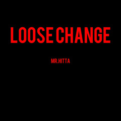 Loose Change