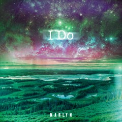 “I Do”
