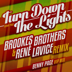 Turn Down The Lights (Brookes Brothers & René LaVice Remix)