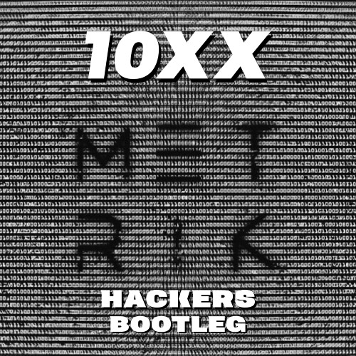 Metrik - Hackers (10xx Bootleg)