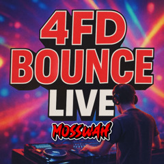 Mosswah - 4FD Bounce Live - 05-06-2025
