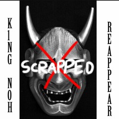 K1NG - Scrapped (Cover by My Subcriber)