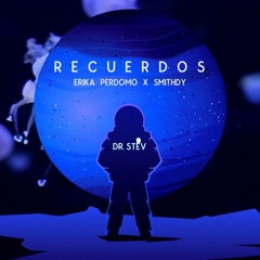 Dr. S. Ft. E. P. - Recuerdos (Fernando Mtz Remix 2021) LINK DESCARGA