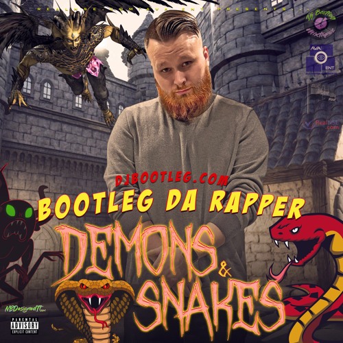 Stream Bootleg Da Rapper - Demnons & Snakes by Bootleg Da Rapper ...
