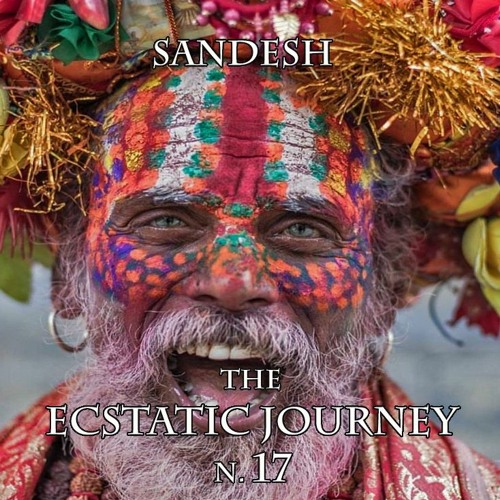 Sandesh - The Ecstatic Journey n. 17