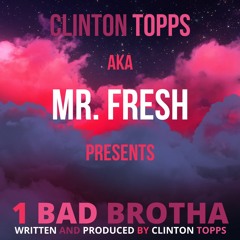 1 Bad Brotha