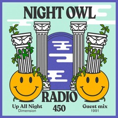Night Owl Radio 450 ft. Dimension and 1991
