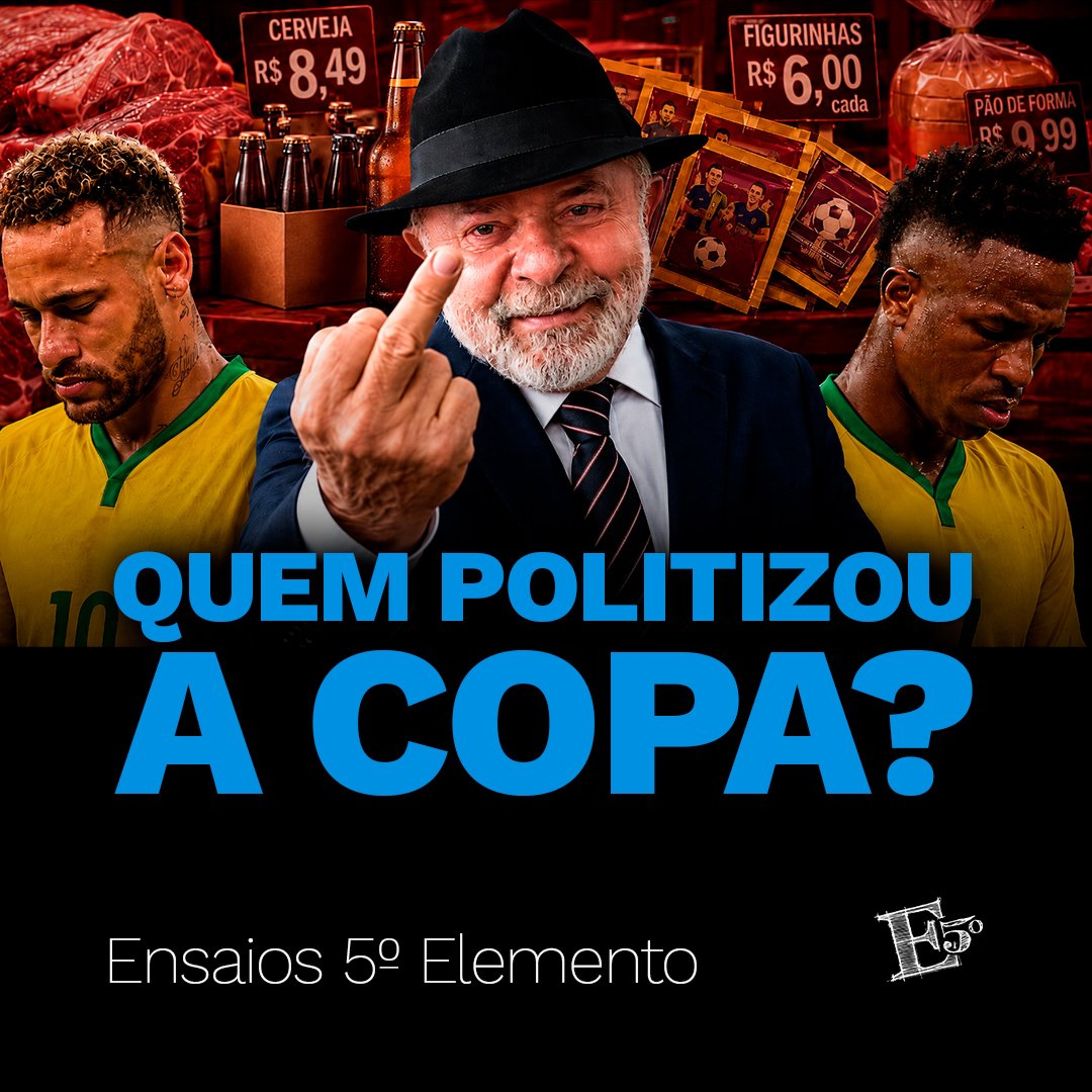 Quem POLITIZOU a Copa? episode artwork