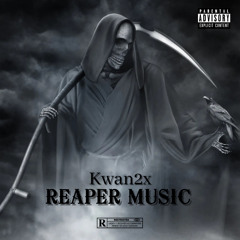 Kwan2x x UYG Flizop x JUST R3BEL- Reaper Music