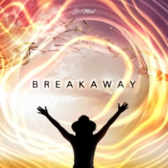 Breakaway [FREE DOWNLOAD]