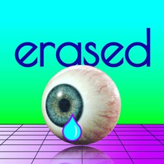 erased (rework)