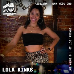 2021 WKDU EMM - Lola Kinks