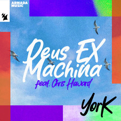 York feat. Chris Howard - Deus Ex Machina