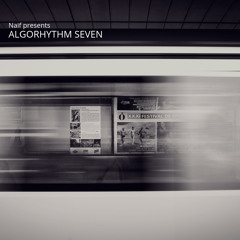 Naif Presents Algorhythm Seven