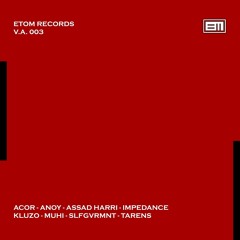 Anoy - Mrak (Original Mix) [ETMVA003]