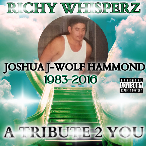 Tribute To You - RIP J-Wolf