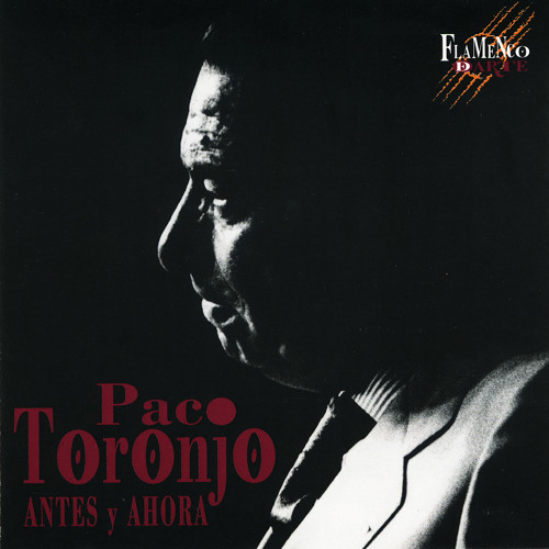 Stream Paco Toronjo Listen To Antes Y Ahora Playlist Online For Free