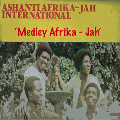 Medley Afrika Jah