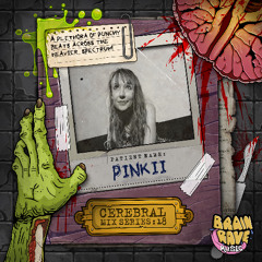 Cerebral Mix Series 18 - PINKII