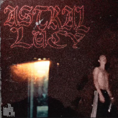 ASTRAL LUCY