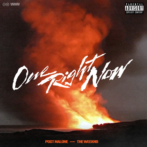 洋楽 One Right Now - Post Malone & The Weeknd Stream One Right Now by Post Malone | Listen online for free on