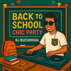 Back to School Chic Party LiveMix