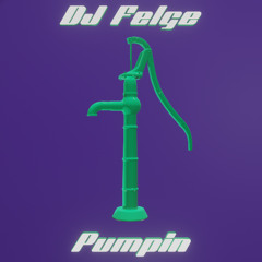Pumpin'