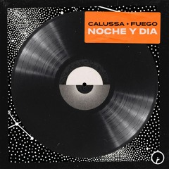 Calussa & Fuego - Noche Y Dia