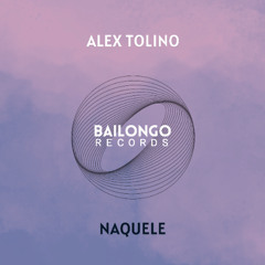 Alex Tolino - Naquele [OUT NOW]