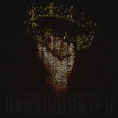 Dystopia {BASS BOOSTED}