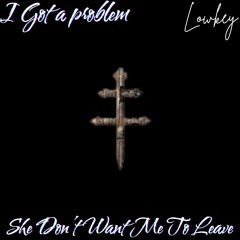 I got a problem