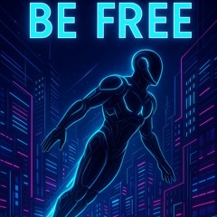 Be Free (cyber Vs Redub)♡