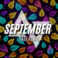 SEPTEMBER (CASZ REMIX) - Earth, wind & fire