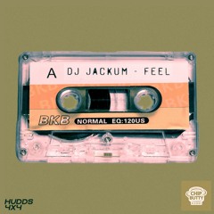 DJ Jackum - Feel [Free Download] Butty Dub #18