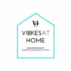 VIBKES | Quarantine Beats