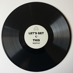 Let's Get This - Northy (Free Download)