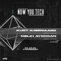 NOW YOU TECH Showcase - MELIH AYDOGAN [TXNYT003]