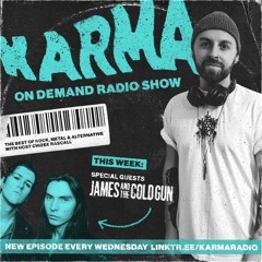 KARMA Radio #37 - (feat. James and the Cold Gun)