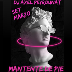 👹Set dj Axel peyrounat Marzo 2022👹