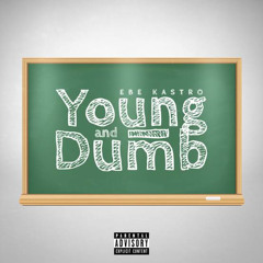 Young & Dumb