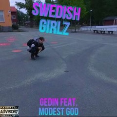 Swedish Girlz w/ Modest God (prod. CapsCtrl)