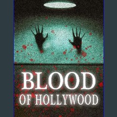 PDF/READ ✨ Blood of Hollywood (Amen: American Exorcists Book 2) [PDF]