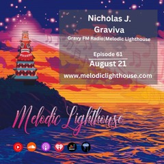 Nicholas J & Graviva - Melodic Lighthouse #61 (08.21.25)
