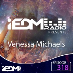 iEDM Radio Guest Mix - Venessa Michaels