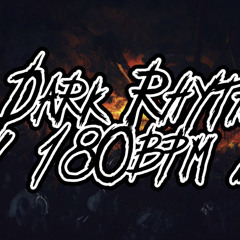 The Dark Rhythmus | 180bpm